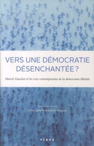 Produktbild: Vers une d&eacute;mocratie d&eacute;senchant&eacute;e ?