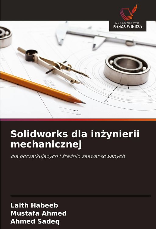 Produktbild: Solidworks dla in&iquest;ynierii mechanicznej