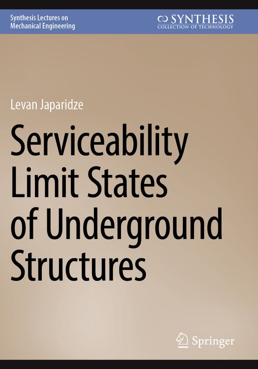 Produktbild: Serviceability Limit States of Underground Structures