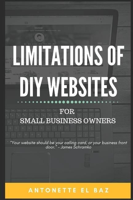 Produktbild: Limitations of DIY Websites: For Small Business Owners