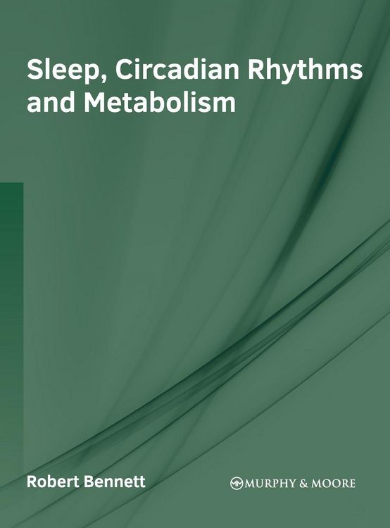 Produktbild: Sleep, Circadian Rhythms and Metabolism