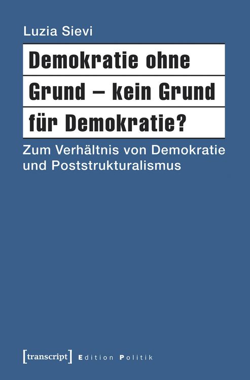Produktbild: Demokratie ohne Grund - kein Grund f&uuml;r Demokratie?