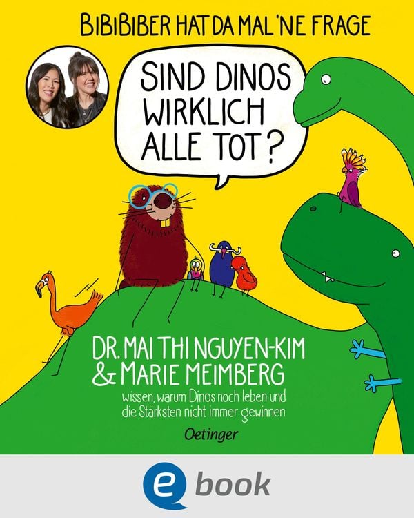 Produktbild: BiBiBiber hat da mal 'ne Frage. Sind Dinos wirklich alle tot?