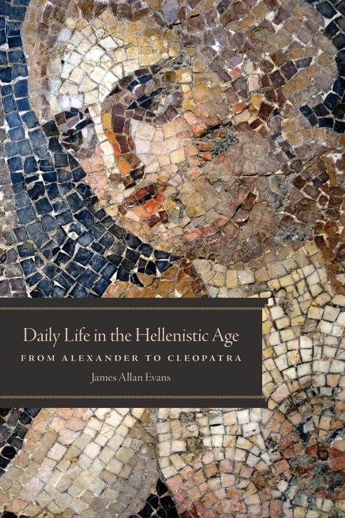 Produktbild: Daily Life in the Hellenistic Age
