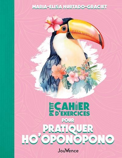 Produktbild: Petit cahier d'exercices pour pratiquer ho'oponopono