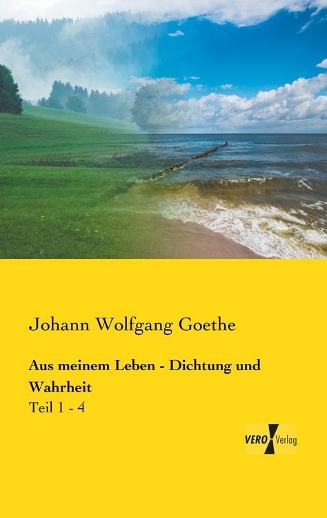Produktbild: Aus meinem Leben - Dichtung und Wahrheit