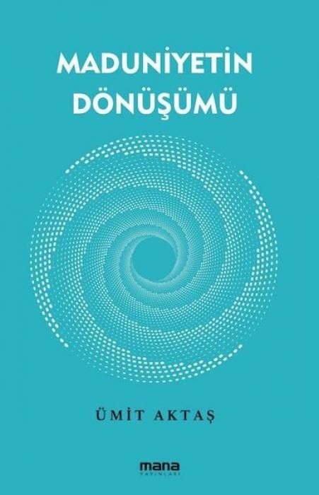 Produktbild: Maduniyetin D&ouml;n&uuml;s&uuml;m&uuml;