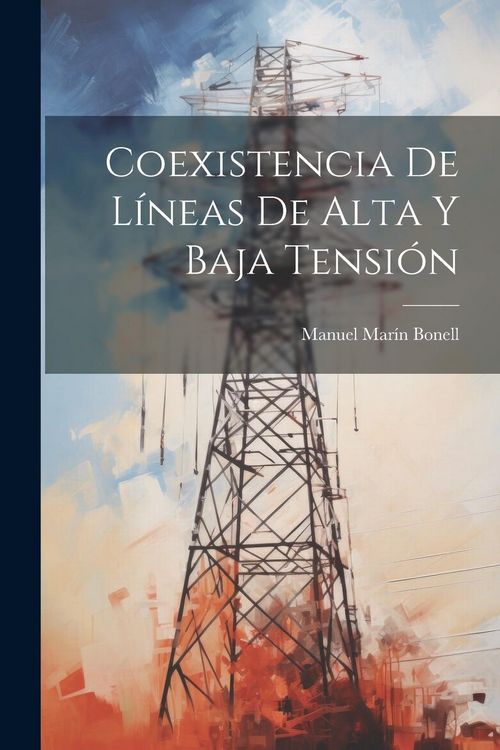 Produktbild: Coexistencia De L&iacute;neas De Alta Y Baja Tensi&oacute;n