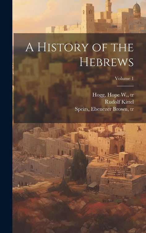 Produktbild: A History of the Hebrews; Volume 1