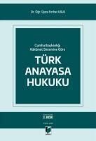 Produktbild: Cumhurbaskanligi H&uuml;k&uuml;met Sistemine G&ouml;re T&uuml;rk Anayasa Hukuku
