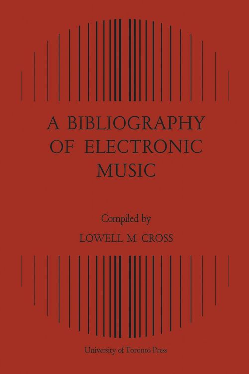 Produktbild: A Bibliography of Electronic Music