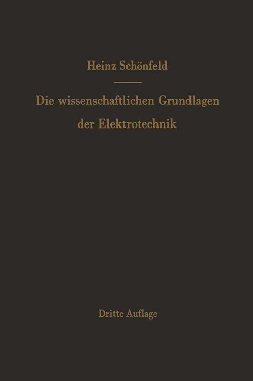 Produktbild: Die wissenschaftlichen Grundlagen der Elektrotechnik