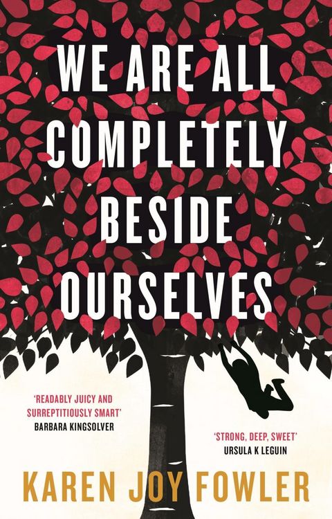 Produktbild: Fowler, K: We Are All Completely Beside Ourselves