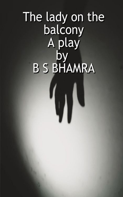 Produktbild: The lady on the balcony A play by B S BHAMRA