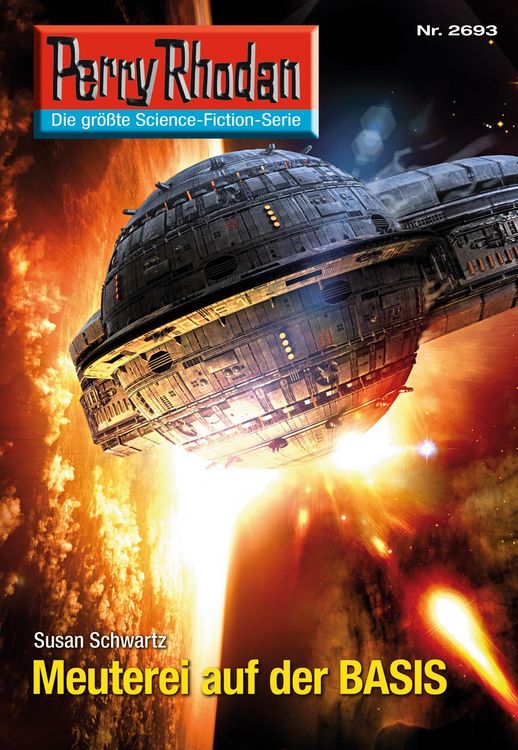 Produktbild: Perry Rhodan 2693: Meuterei auf der BASIS