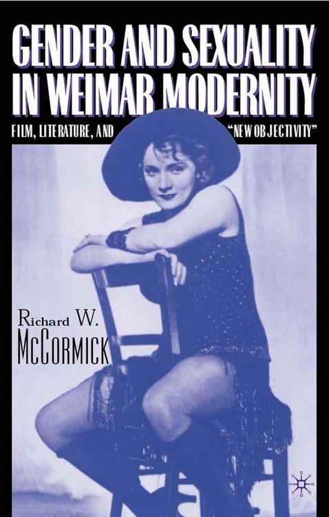 Produktbild: Gender and Sexuality in Weimar Modernity