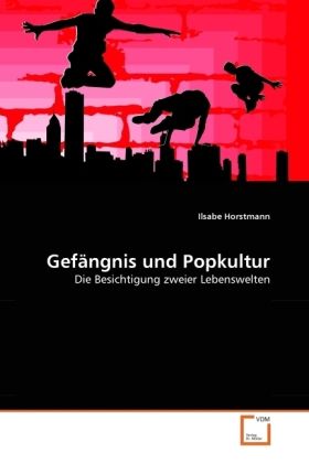 Produktbild: Horstmann, I: Gef&auml;ngnis und Popkultur