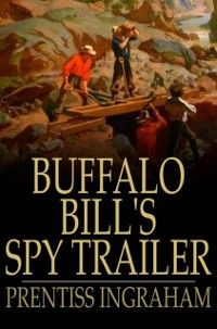 Produktbild: Buffalo Bill's Spy Trailer