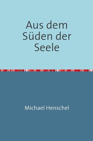 Produktbild: Aus dem S&uuml;den der Seele