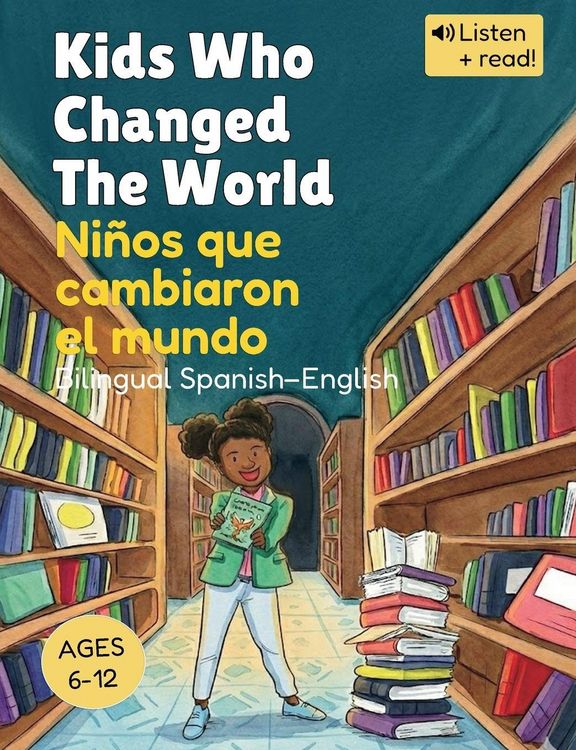 Produktbild: Kids Who Changed The World | Ni&ntilde;os que cambiaron el mundo