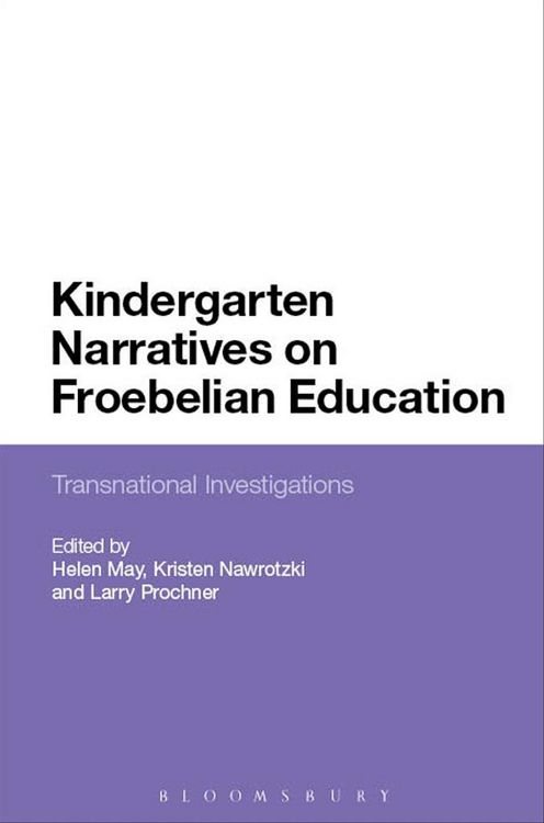 Produktbild: Kindergarten Narratives on Froebelian Education