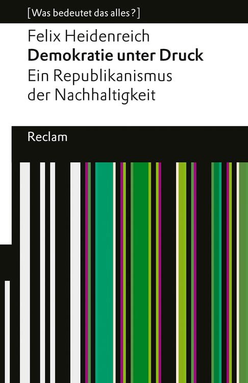 Produktbild: Demokratie unter Druck. Ein Republikanismus der Nachhaltigkeit