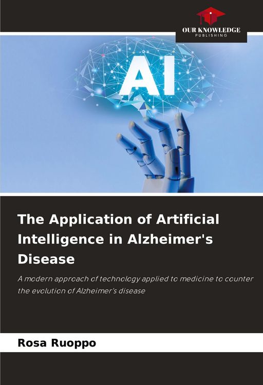 Produktbild: The Application of Artificial Intelligence in Alzheimer's Disease