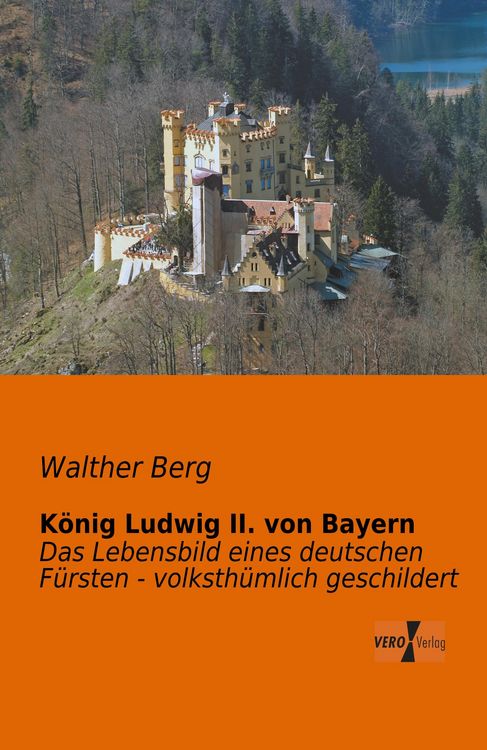 Produktbild: K&ouml;nig Ludwig II. von Bayern
