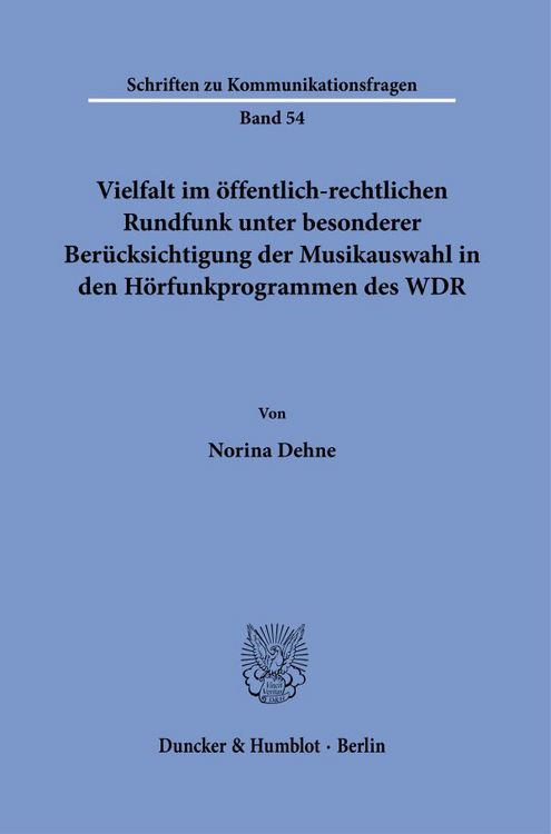 Produktbild: Vielfalt im &ouml;ffentlich-rechtlichen Rundfunk unter besonderer Ber&uuml;cksichtigung der Musikauswahl in den H&ouml;rfunkprogrammen des WDR