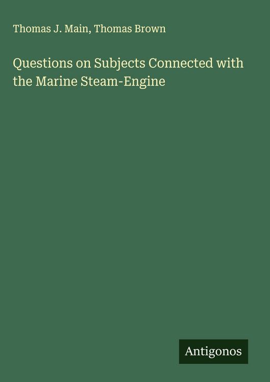 Produktbild: Questions on Subjects Connected with the Marine Steam-Engine
