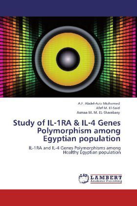 Produktbild: Abdel-Aziz Mohamed, A: Study of IL-1RA & IL-4 Genes Polymorp