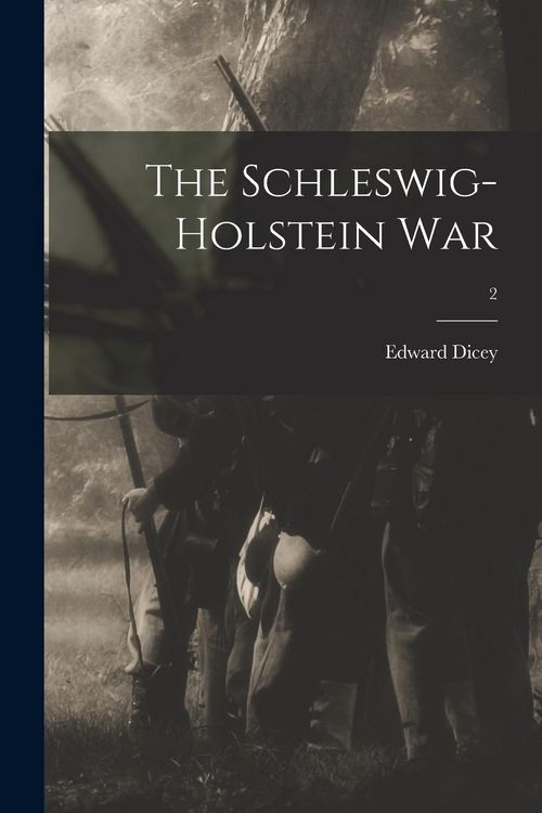 Produktbild: The Schleswig-Holstein War; 2