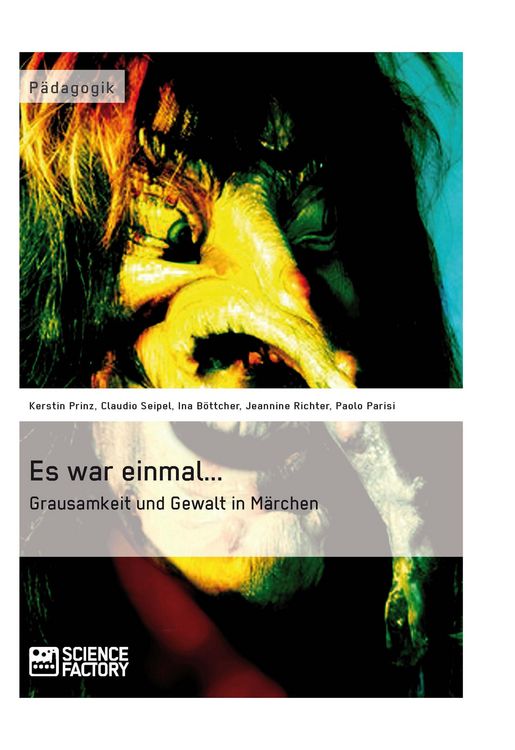 Produktbild: Es war einmal... Grausamkeit und Gewalt in M&auml;rchen