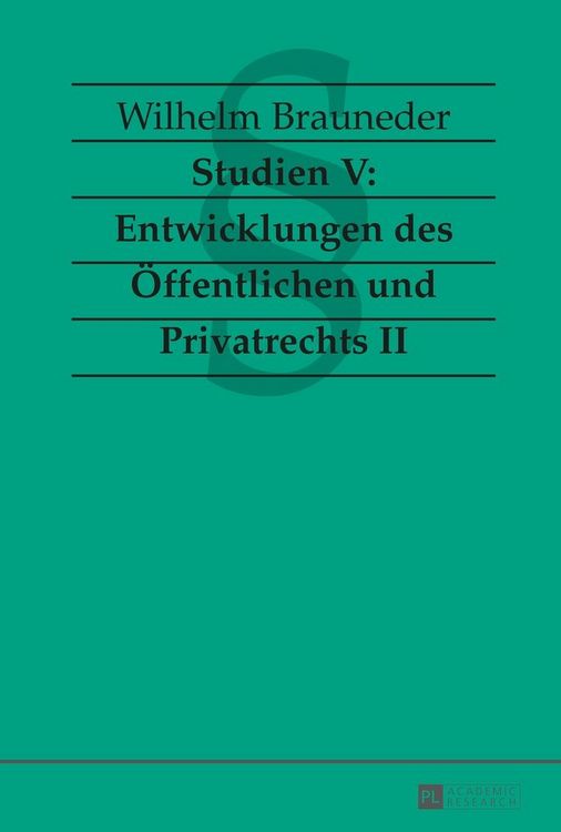 Produktbild: Studien V: Entwicklungen des &Ouml;ffentlichen und Privatrechts II
