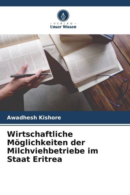 Produktbild: Wirtschaftliche M&ouml;glichkeiten der Milchviehbetriebe im Staat Eritrea