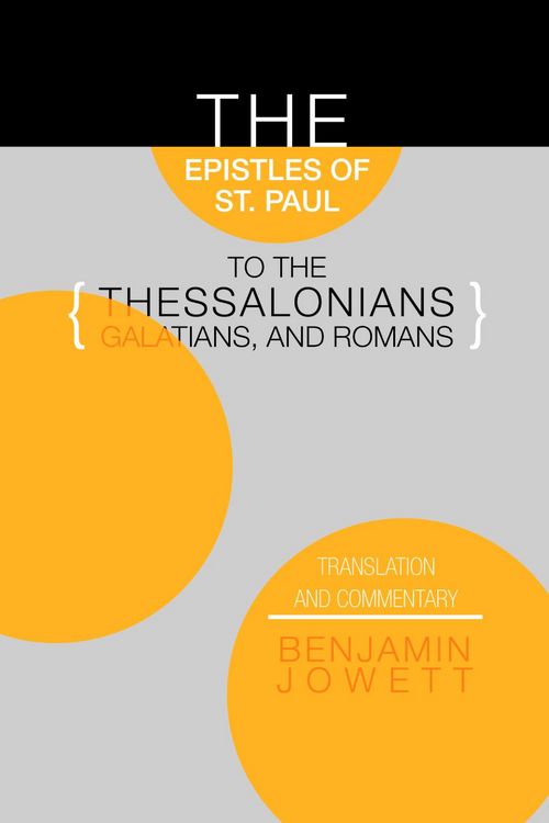 Produktbild: The Epistles of St. Paul to the Thessalonians, Galatians, and Romans