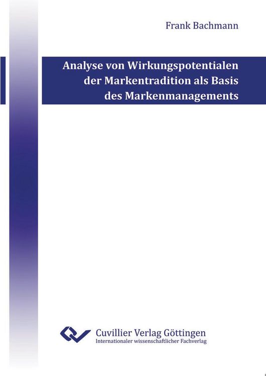 Produktbild: Analyse von Wirkungspotentialen der Markentradition als Basis des Markenmanagements