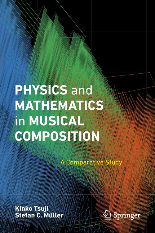 Produktbild: Physics and Mathematics in Musical Composition