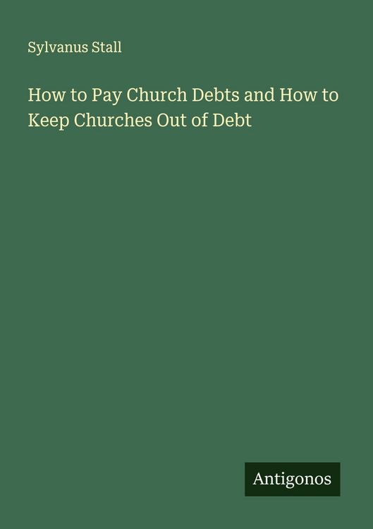Produktbild: How to Pay Church Debts and How to Keep Churches Out of Debt