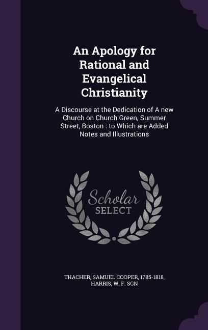 Produktbild: An Apology for Rational and Evangelical Christianity