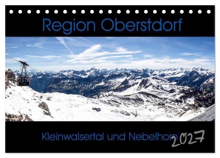 Produktbild: Region Oberstdorf - Kleinwalsertal und Nebelhorn (Tischkalender 2027 DIN A5 quer), CALVENDO Monatskalender
