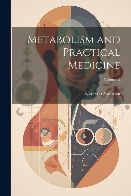 Produktbild: Metabolism and Practical Medicine; Volume 2