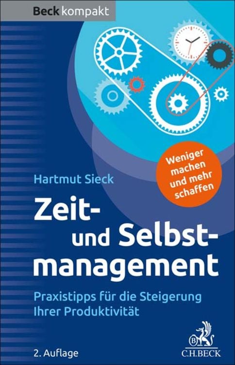 Bild vom Artikel Zeit- und Selbstmanagement vom Autor Hartmut Sieck