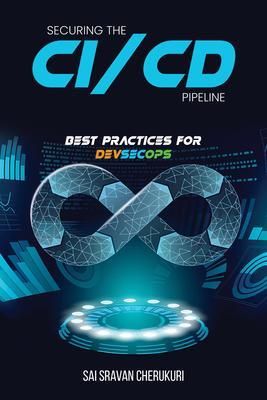 Produktbild: Securing the CI/CD Pipeline