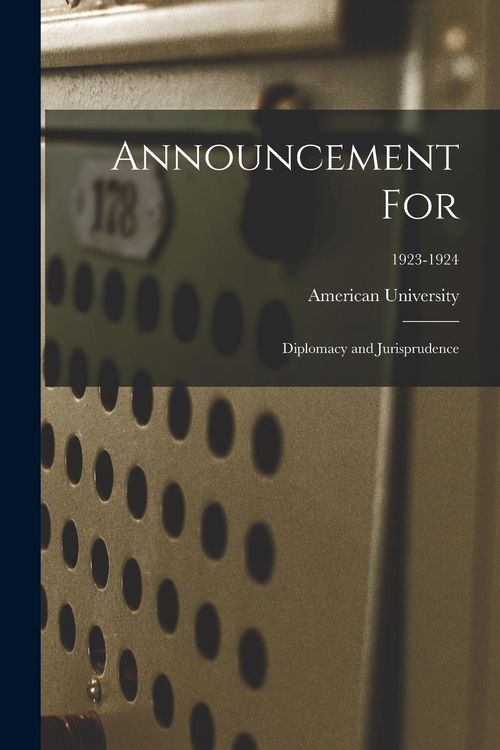 Produktbild: Announcement for: Diplomacy and Jurisprudence; 1923-1924