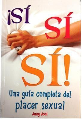 Produktbild: Si, Si, Si-Guia del Placer Sexual