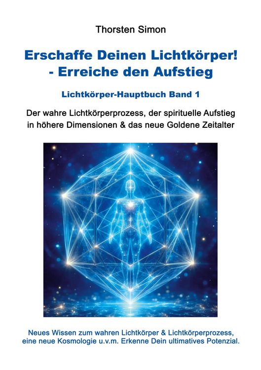 Produktbild: Erschaffe Deinen Lichtk&ouml;rper! - Erreiche den Aufstieg