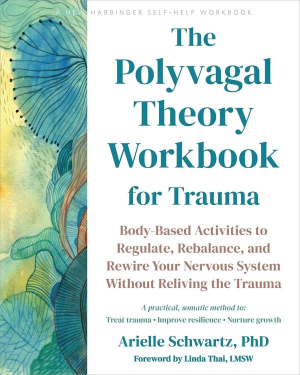 Produktbild: The Polyvagal Theory Workbook for Trauma