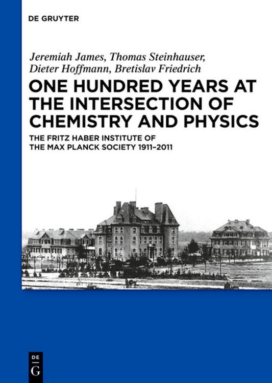 Produktbild: One Hundred Years at the Intersection of Chemistry and Physics