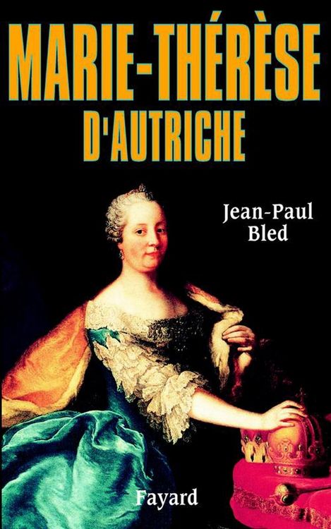 Produktbild: Marie-Th&eacute;r&egrave;se d'Autriche
